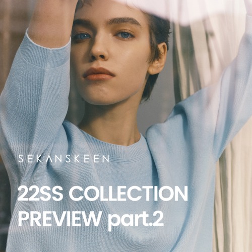[story vol.43 ] 22SS KINT WEAR COLLECTION